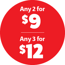 Any 2 for $9 / 3 for $12