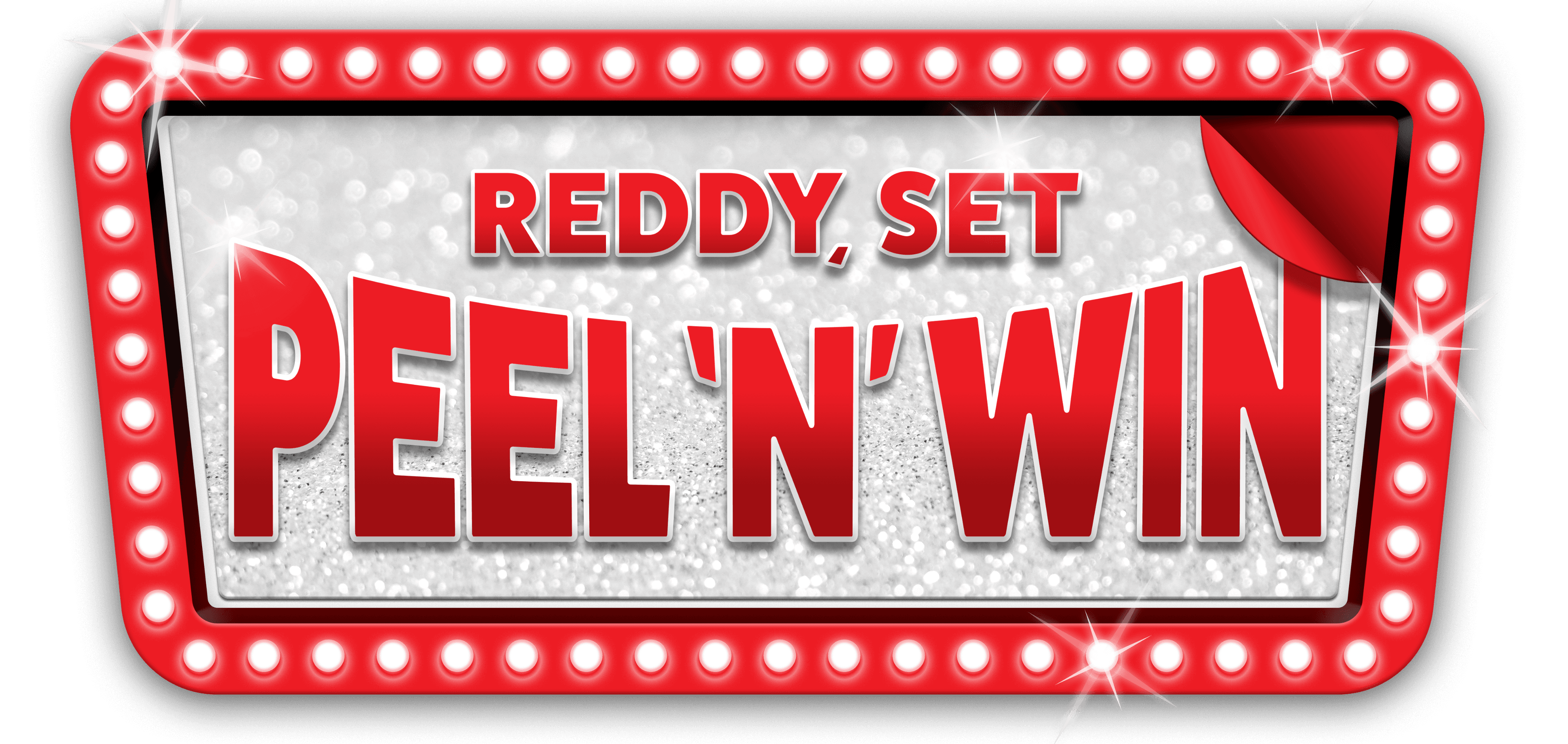 Reddy, Set, Peel 'N' Win